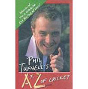Phil Tuffnels A-Z of Cricket Book